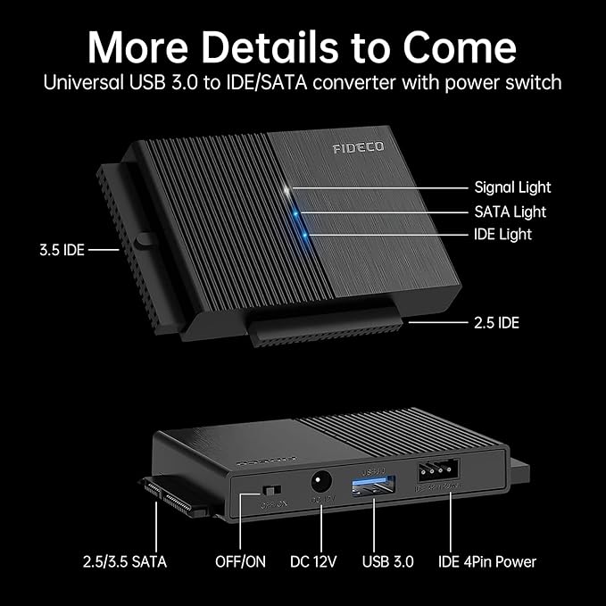 FIDECO USB 3.0 to SATA or IDE Adapter, Hard Drive Adapter Cable Universal for 2.5/3.5 inch SATA HDD/SSD & IDE HDD with 12V Power Adapter
