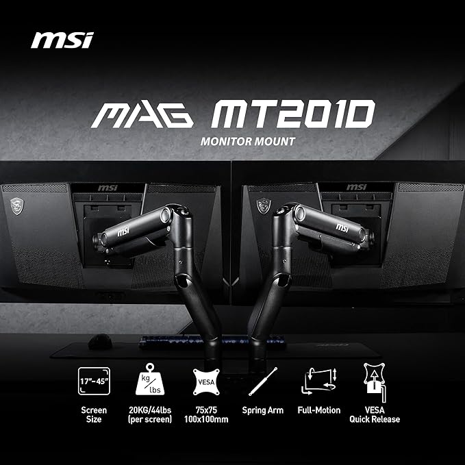 MSI MAG MT201D - Premium Heavy Duty Dual Monitor Stand Arms, 17-45" Support, VESA Compatible, Adjustable Spring Mount, 44 lbs per Screen, Clamp & Grommet, Quick Release Plate - Black