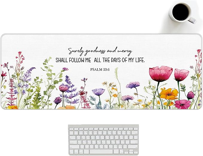 Christian Decor Large Mouse Pad Bible Verses Desk Mat, Surely Goodness and Mercy Extended Large XXL Computer Mat Gaming Mouse Pad Christian Office Room Decor Christian Gifts for Women 31.5x11.8